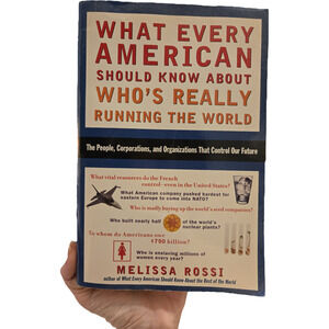 Who's Really Running the World Melissa Rossi 1st Edition 1st Printing
